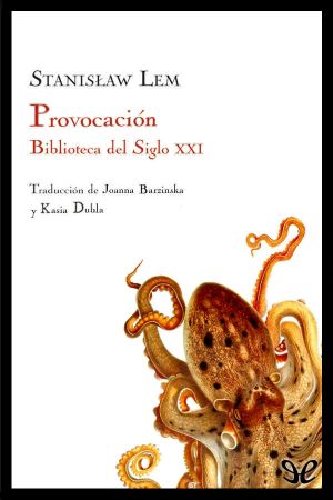 [Biblioteca del Siglo XXI 04] • Provocación